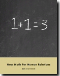 1+1=3: New Math for Human Relations Cover Image
